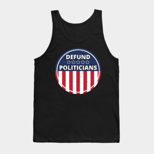 Defund Politicians - American Flag Tank Top